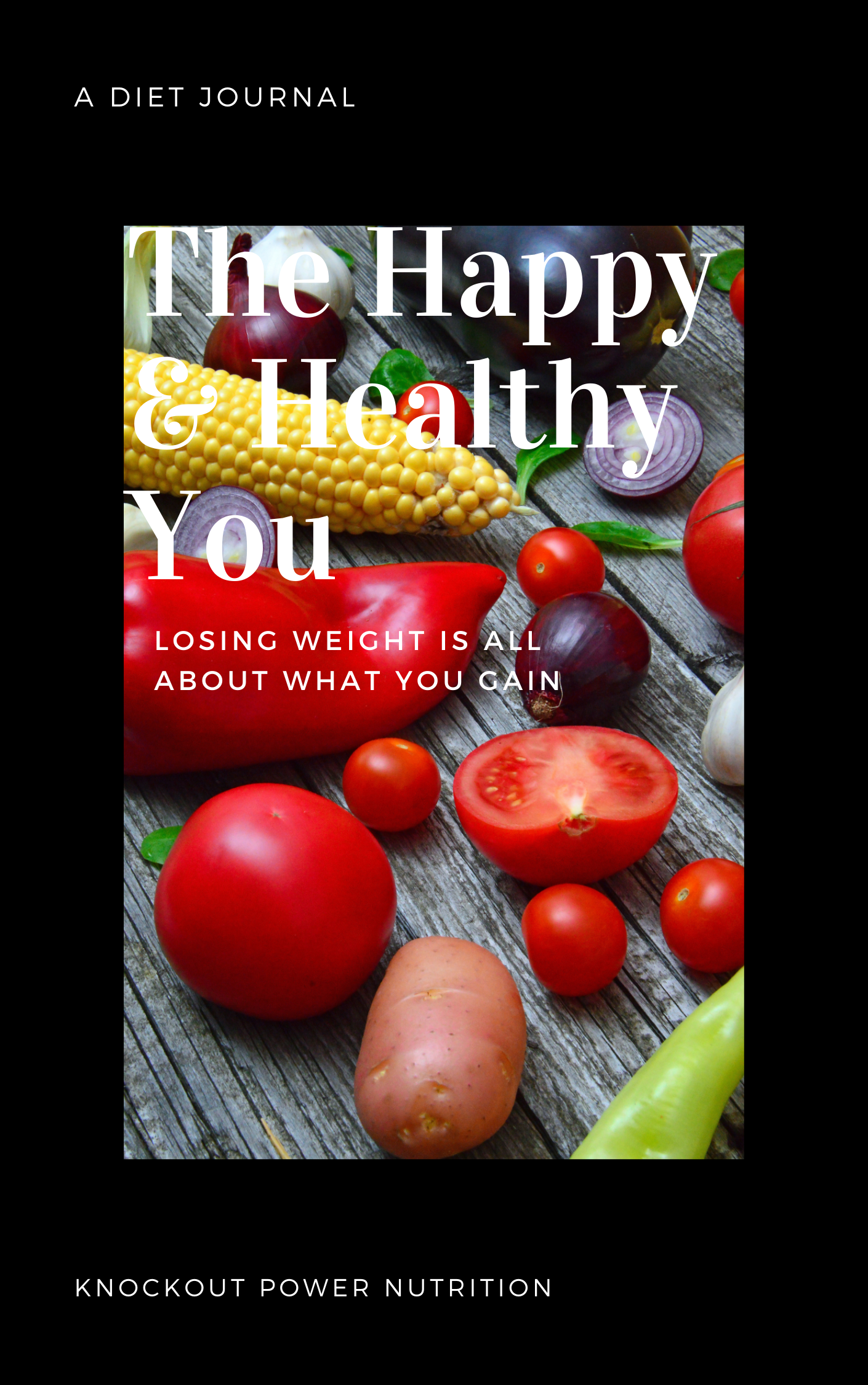 The Happy and Healthy You- E Book.