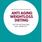 Anti Aging Weight loss Dieting - E Book